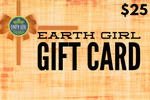 Earth Girl Gift Cards are Here!